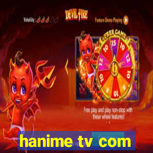 hanime tv com